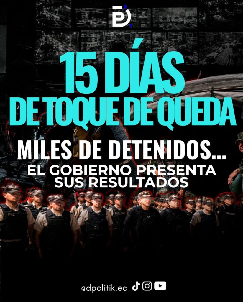 15 días de toque de queda dejaron un balance oficial con miles de detenidos, decomisos y vehículos recuperados.